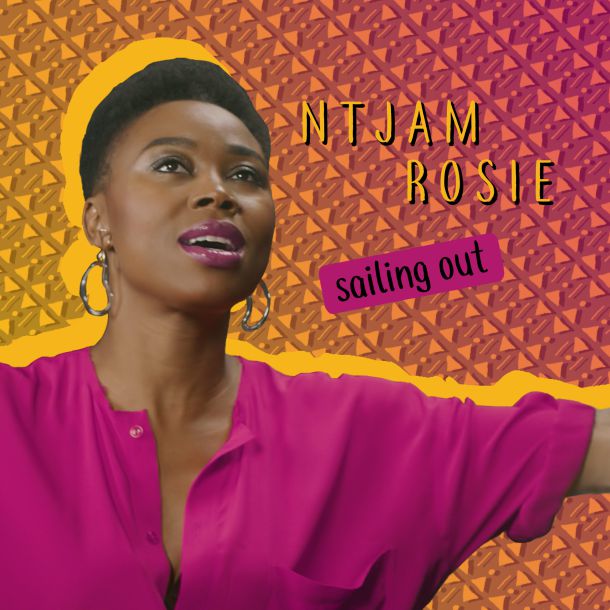 wp-content/uploads/2020/07/Single-Ntjam-Rosie-Sailing-out-cover-3000x3000-RGB-scaled.jpg